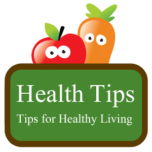 Healthy Tips