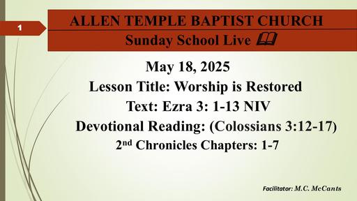 May 18, 2025 - Worship is Restored (MC McCants)