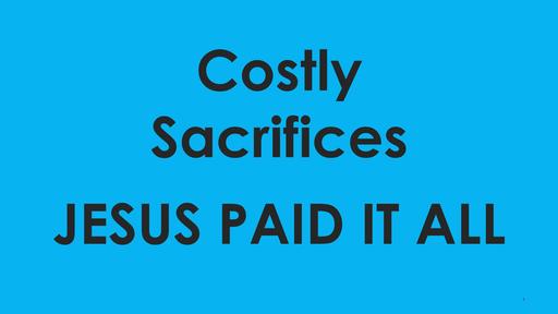 March 23, 2025 - Costly Sacrifices (T. Wayne Coleman)