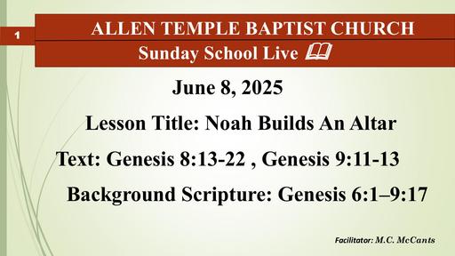 June 8, 2025 - Noah Builds an Altar (Bro. Michael McCants)
