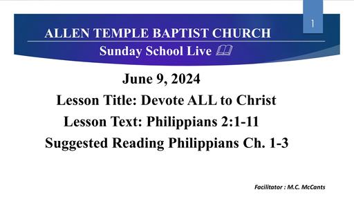 Sunday, June 9, 2024 - Brother Michael McCants - Devote all to Christ