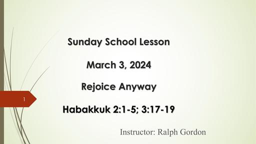 Sunday, March 3, 2024 - Brother Ralph Gordon - Rejoice Anyway